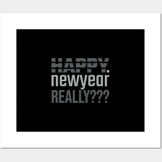 New Year // really? Wall Art by vectorhelowpal